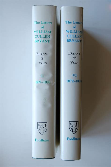 The Letters Of William Cullen Bryant By Bryant William Cullen Fine