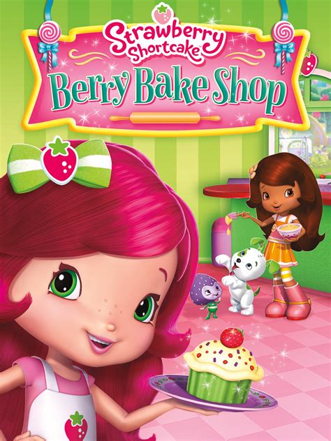 Strawberry Shortcake Berry Bake Shop Andrea Libman Anna