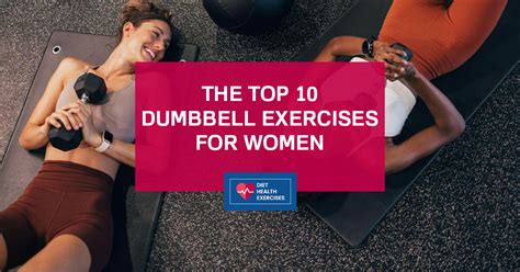 Top 10 Dumbbell Exercises For Women Diet Health Exercises