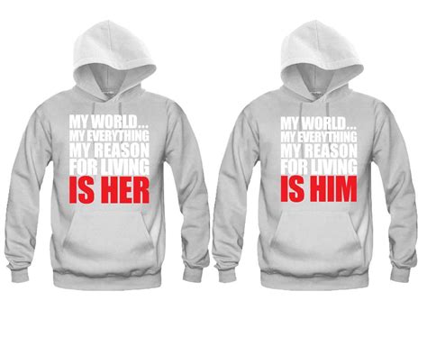 My World My Everything My Reason For Living Is Him Her Unisex Couple Matching Hoodies