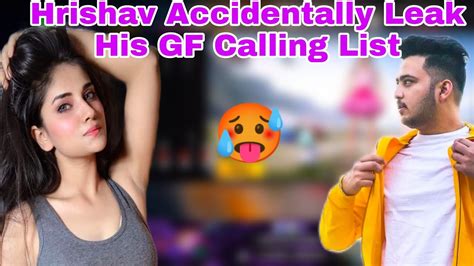 Hydra Hrishav Accidentally Leak His Gf Calling List Number Leak His