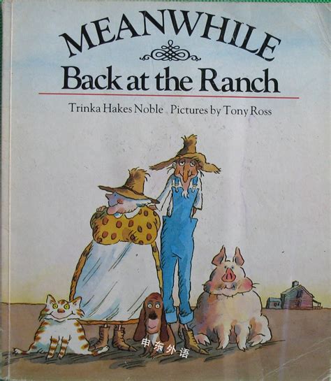 Meanwhile Back At The Ranch N 作者与插画儿童图书进口图书进口书原版书绘本书英文原版图书儿童