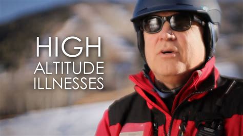 Safety Tip 5 High Altitude Illnesses Youtube
