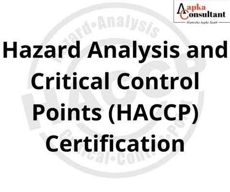 Hazard Analysis And Critical Control Points HACCP Certification