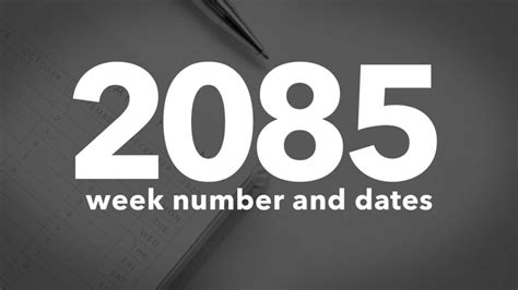 2085 Calendar Week Numbers And Dates List Of National Days