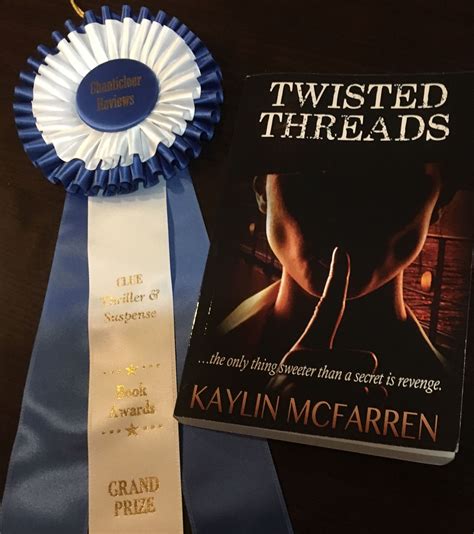 Twisted Threads Grand Prize Winner In The 2018 Chanticleer Reviews