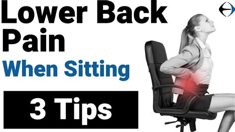 Lower Back Pain When Sitting 3 Tips From A Physical Therapist Youtube
