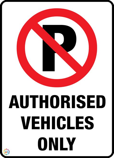 No Parking Authorised Vehicle Sign K2k Signs