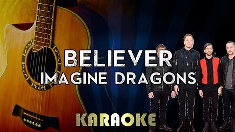 Imagines Dragons Believer Lower Key Acoustic Guitar Karaoke