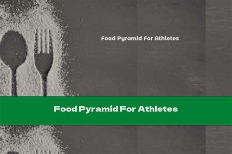 Food Pyramid For Athletes