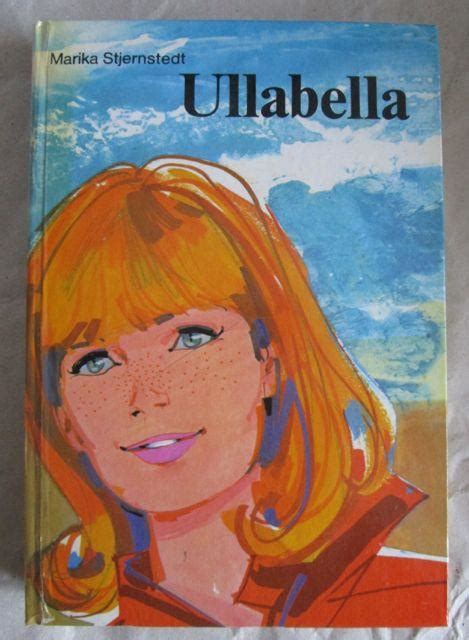 Ullabella Roman Für Junge Mädchen Aus Dem Schwedischen Von Ernst