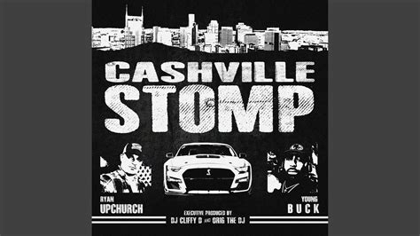 Cashville Stomp Feat Young Buck Youtube Music