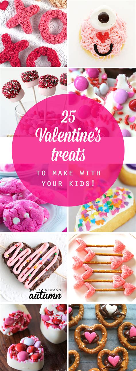 25 Easy Valentines Day Treats To Make With Your Kids Its Always Autumn