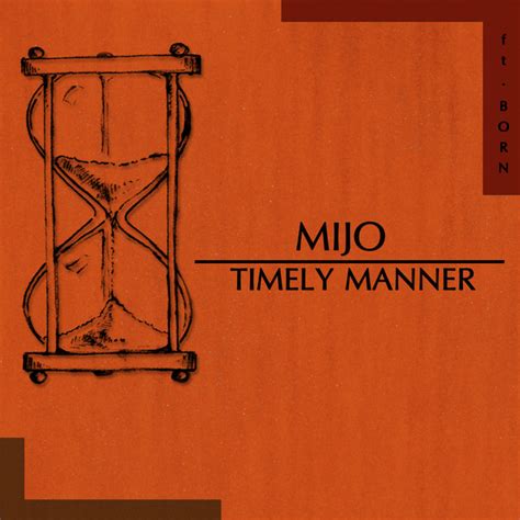Timely Manner Ep By Mijo Spotify