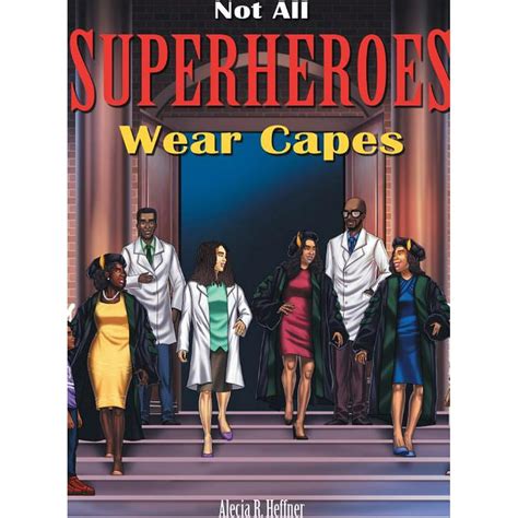 Not All Superheroes Wear Capes Hardcover