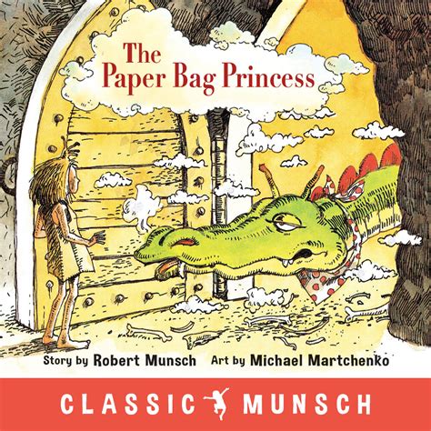 Read The Paper Bag Princess Online By Robert Munsch And Michael
