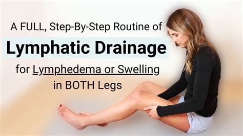Lymphatic Drainage Massage For Lymphedema And Swelling In Both Legs Youtube