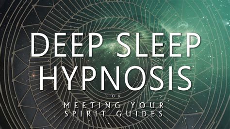 Deep Sleep Hypnosis For Meeting Your Spirit Guides Guided Sleep Meditation Dreaming Youtube