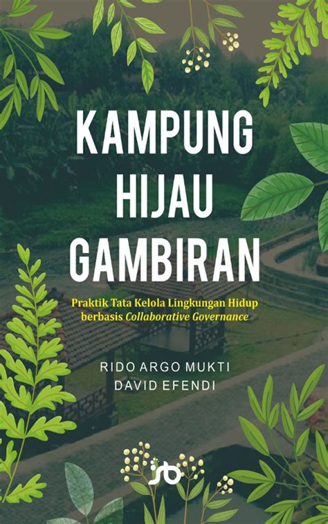 We did not find results for: KAMPUNG HIJAU GAMBIRAN: Praktik Tata Kelola Lingkungan ...