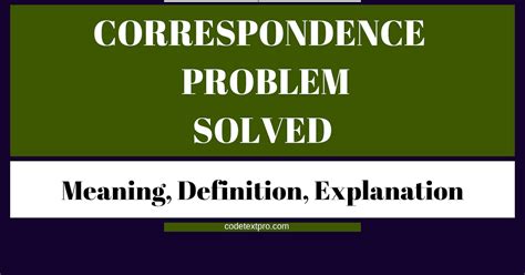 What Is Correspondence Meaning Definition Explanation
