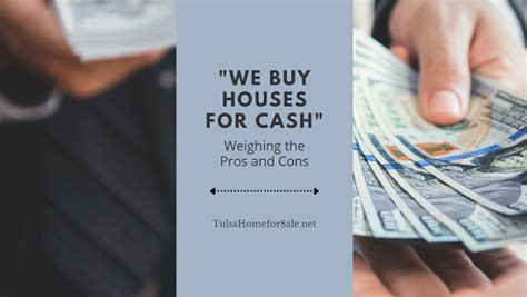 We Buy Houses For Cash Weighing The Pros And Cons