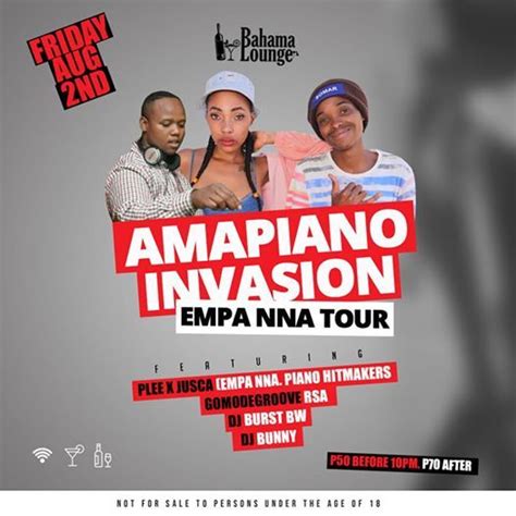 Amapiano Invasion Empa Nna Tour Bahama Lounge Gaborone August 2 To