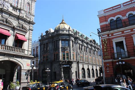 Centro Histórico De Puebla Atractivos Turisticos De Mexico
