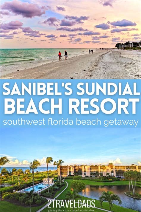 Review And Guide To Sanibels Sundial Beach Resort 2traveldads