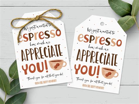 Coffee T Tag Espresso How Much We Appreciate You Thank You Etsy