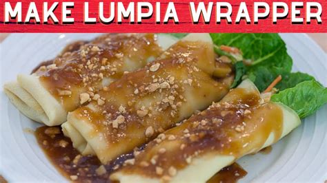 how to make fresh lumpia wrapper recipe panlasang pinoy