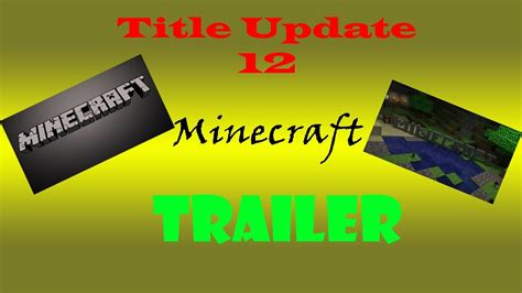 Minecraft Xbox 360 Edition Tu12 Trailer Youtube