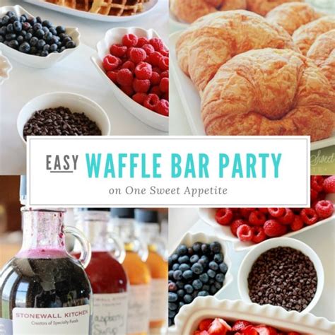 Waffle Bar Party One Sweet Appetite