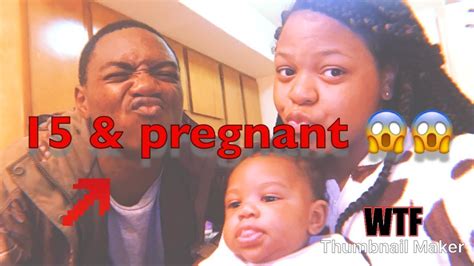 My 15 And Pregnant Story Youtube