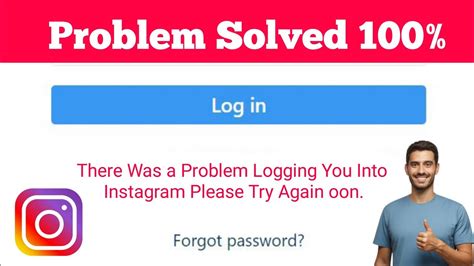Fix There Was A Problem Logging You Into Instagram Please Try Again