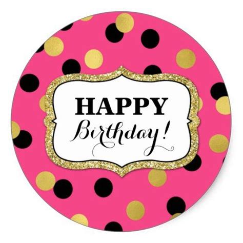Happy Birthday Pink Black Gold Confetti Classic Round Sticker Zazzle