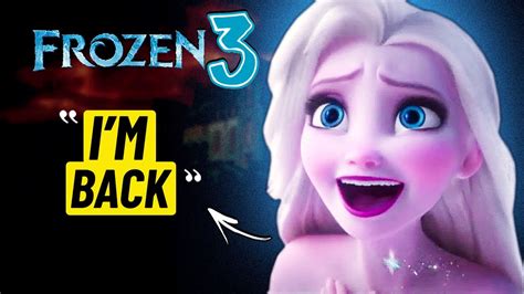 Frozen 3 Trailer Release Date Everything We Know Youtube
