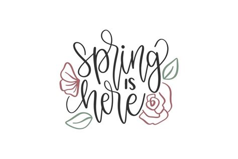 Spring Is Here Svg Cut File 1524778