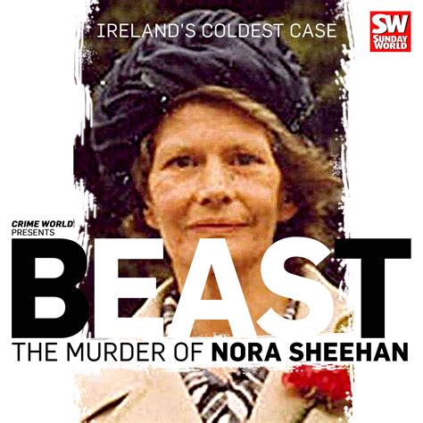 Beast Episode 1 Beast The Murder Of Nora Sheehan Lyssna Här