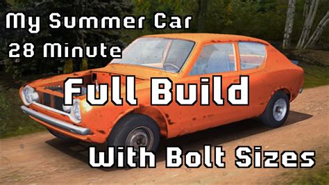 My Summer Car - Fast Build Tutorial (FULL TUTORIAL 28min) 