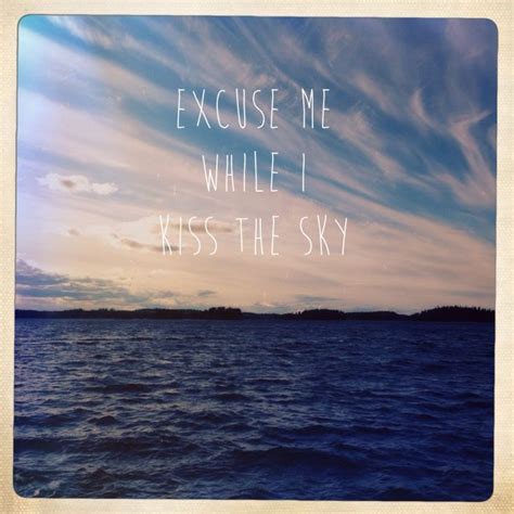 An Image Of The Ocean And Sky With Words That Say Excuse Me While I