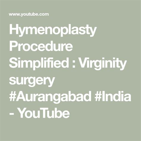 Hymenoplasty Procedure Simplified Virginity Surgery Aurangabad