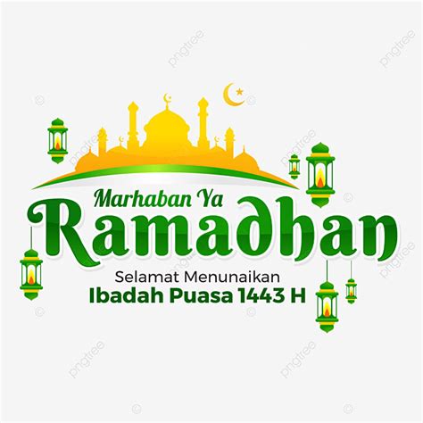H Clipart Vector Marhaban Ya Ramadhan 1443 H Greetings Ramadhan 2022