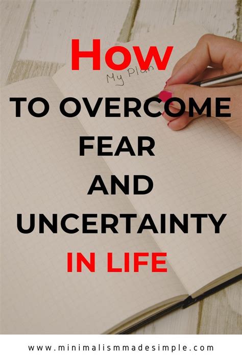 Overcoming Fear And Uncertainty Overcoming Fear Overcoming Fear
