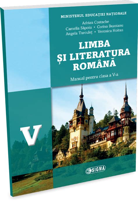 Limba și Literatura Română Manual Pentru Clasa A V A Editura Sigma