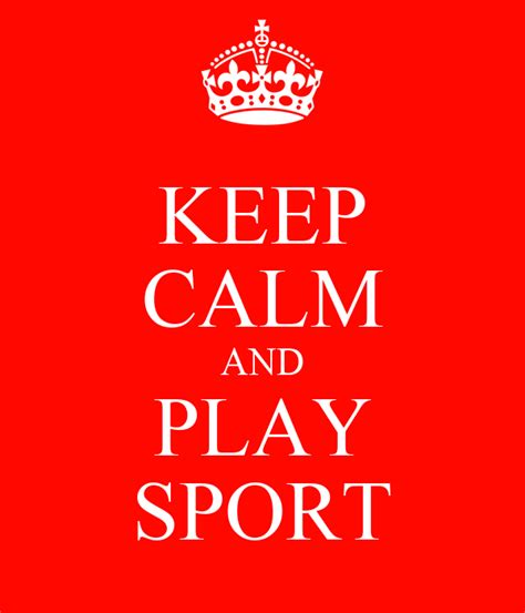 Keep Calm And Play Sport Poster Jay Sharratt Keep Calm