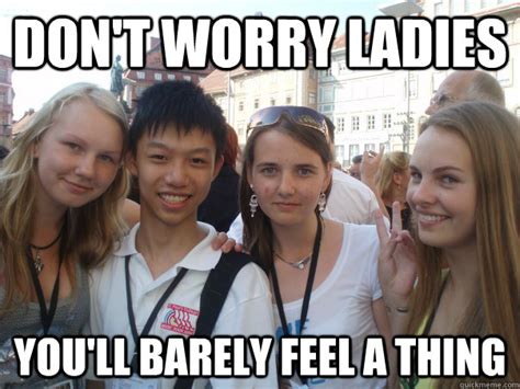 Dont Worry Ladies Youll Barely Feel A Thing Amwf Asian Male White Female Know Your Meme