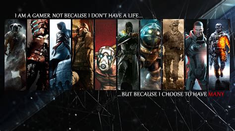 I Am A Gamer Not Because I Don´t Have A Life But Because I Samcrofr