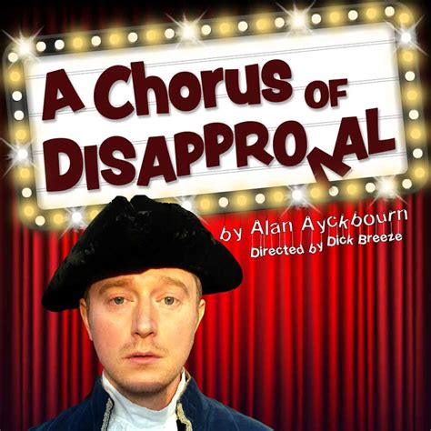 A Chorus Of Disapproval Barn Theatre