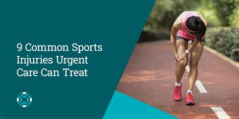 9 Common Sports Injuries Urgent Care Can Treat Urgent Care Near Me