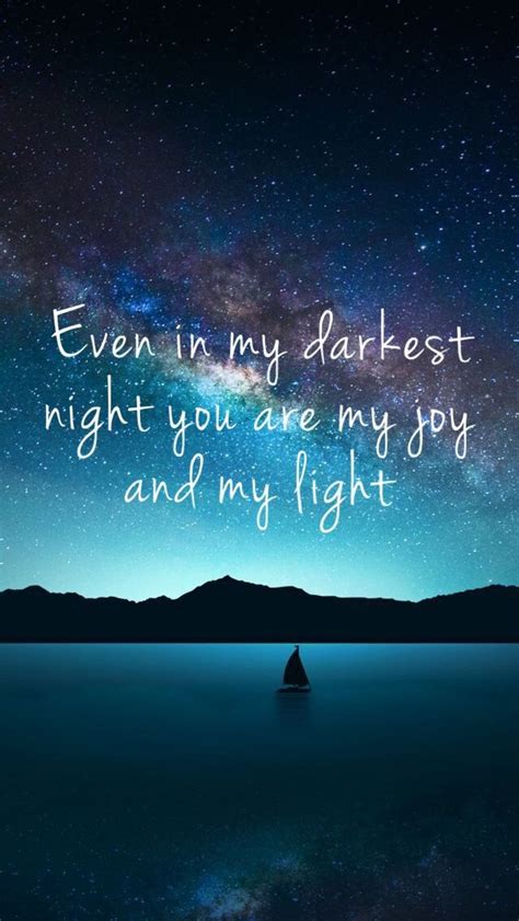 Even In My Darkest Night You Are My Joy And My Light Jesus Wallpaper